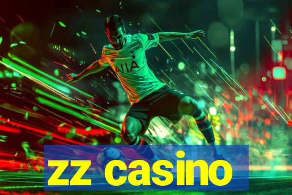 zz casino